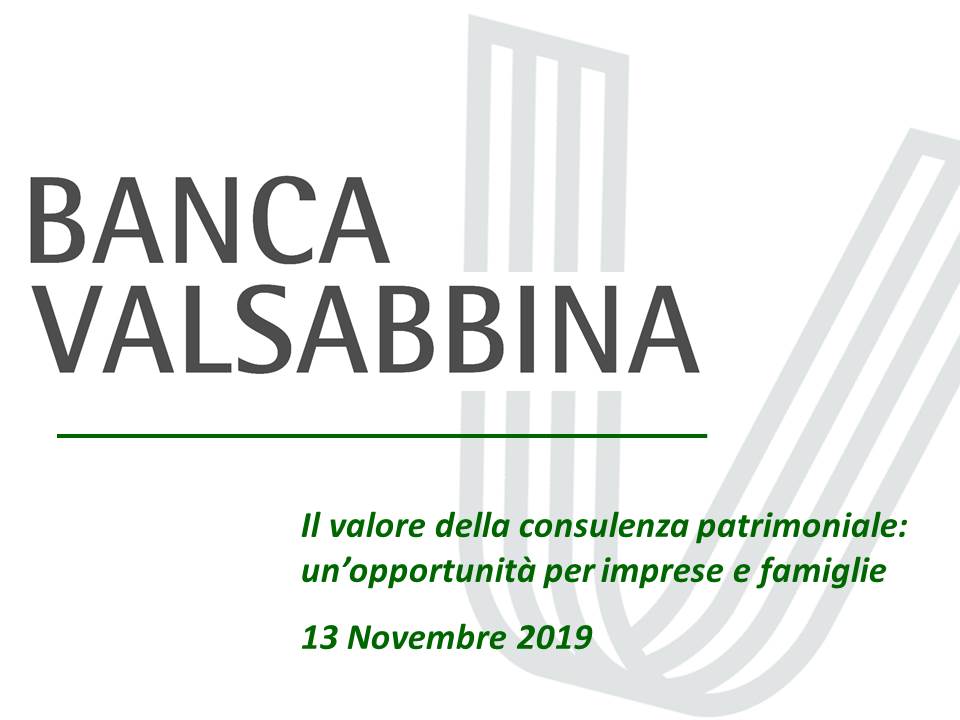 evento gestione patrimoniale slide 20191113 | Banca Valsabbina