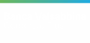 BV CORPORATE PLUS | Banca Valsabbina